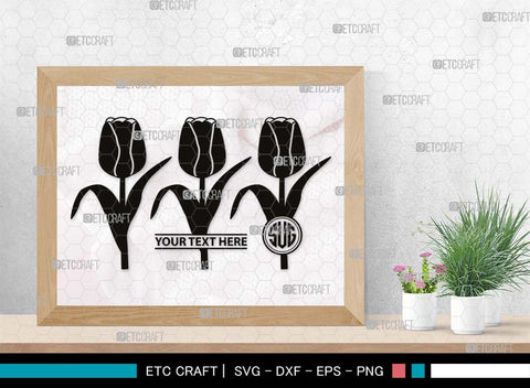 Tulip Flower Monogram, Tulip Flower Silhouette, Tulip Flower SVG, Flower Bouquet Svg, Tulip Svg, Floral Svg, Garden Svg, SB00541 SVG ETC Craft 