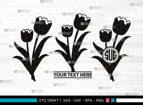 Tulip Flower Monogram, Tulip Flower Silhouette, Tulip Flower SVG, Flower Bouquet Svg, Tulip Svg, Floral Svg, Garden Svg, SB00541 SVG ETC Craft 