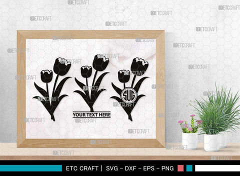 Tulip Flower Monogram, Tulip Flower Silhouette, Tulip Flower SVG, Flower Bouquet Svg, Tulip Svg, Floral Svg, Garden Svg, SB00541 SVG ETC Craft 