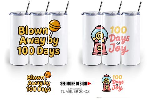 Tumbler 100 Days Gumball Fun Quotes Sublimation artnoy 