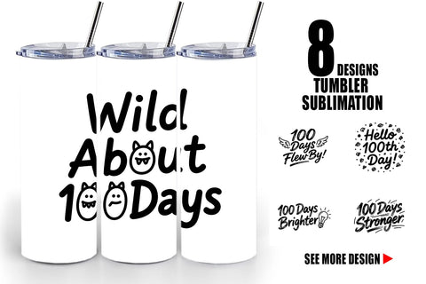Tumbler 100 Days Scribble Art Quotes Sublimation artnoy 