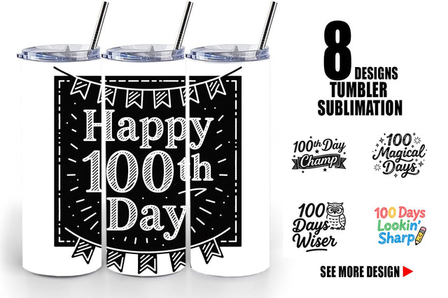 Tumbler Chalkboard Celebration 100 Days Quotes Sublimation artnoy 