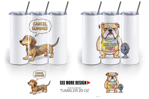 Tumbler Melting Summer Dog Sarcastic Watercolor Sublimation artnoy 