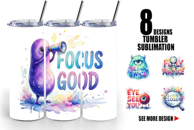 Tumbler One Eyed Monster Wisdom Quotes Sublimation artnoy 