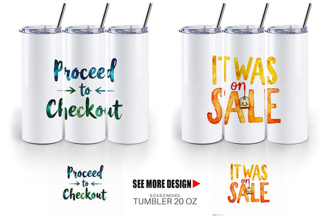 Tumbler Sarcastic Shopper Quote Sublimation artnoy 