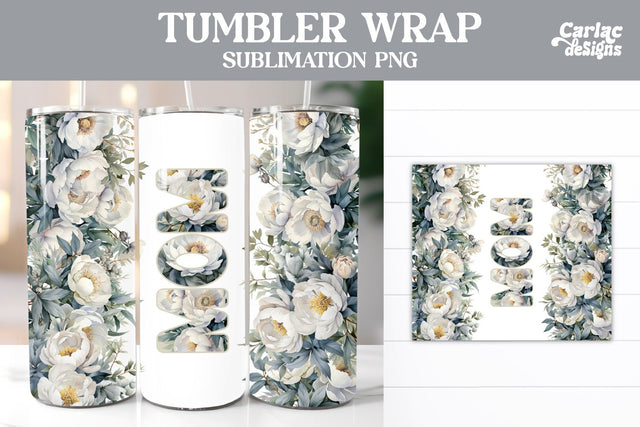 Tumbler Sublimation Wrap, Mom Tumbler Wrap Sublimation Carla C Designs 