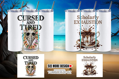 Tumbler Tired Tropical Scholar Goth Quote Sublimation artnoy 
