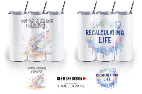 Tumbler Watercolor Funny Lost And Confused Quotes Sublimation artnoy 