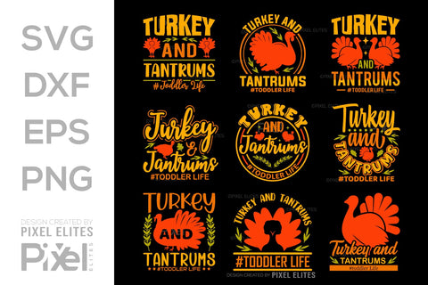 Turkey And Tantrums SVG Funny Turkey Gobble Vector Design Bundle Thanksgiving Quote PET 00915 SVG ETC Craft 