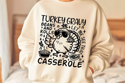 Turkey Gravy Beans And Rolls Let Me See That Casserole| Funny Thanksgiving SVG Cutting Files. SVG CosmosFineArt 