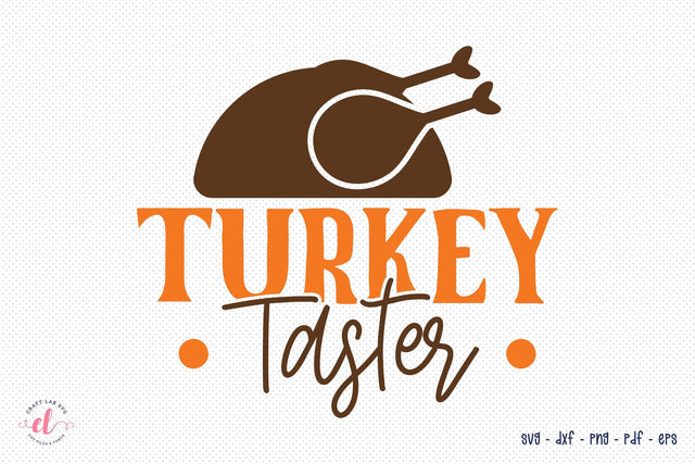 Turkey Taster SVG SVG CraftLabSVG 