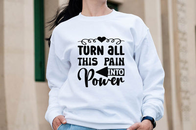 Turn all this pain into power-01 SVG Angelina750 