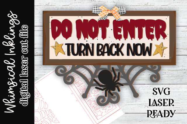 Turn Back Now SVG sign SVG Whimsical Inklings 