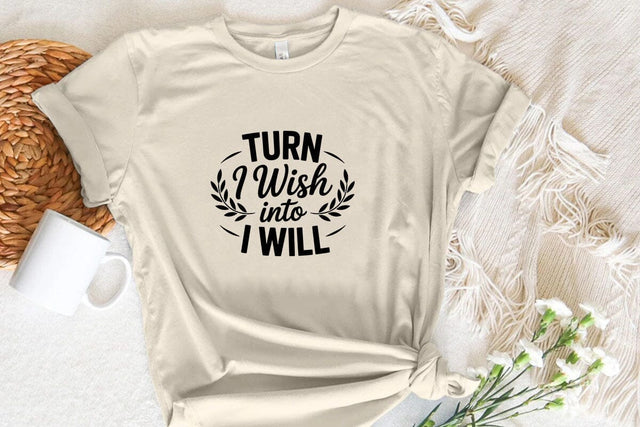 Turn I Wish Into I Will SVG Angelina750 