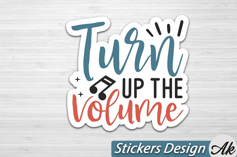 Volume Graph Type Sticker Turn up the volume Stickers Design - So Fontsy