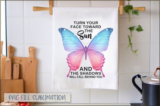 Turn your face toward the sun and the shadows will fall behind you Towel Sublimation Shetara Begum 