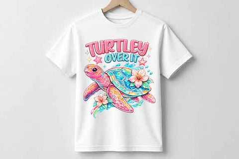 Turtley Over It Funny Sea Turtle Sublimation PNG SVG BillahCrafts 