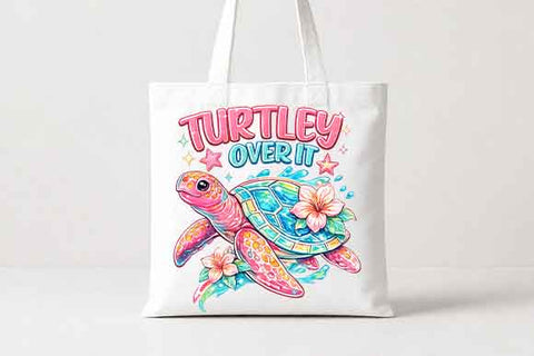 Turtley Over It Funny Sea Turtle Sublimation PNG SVG BillahCrafts 