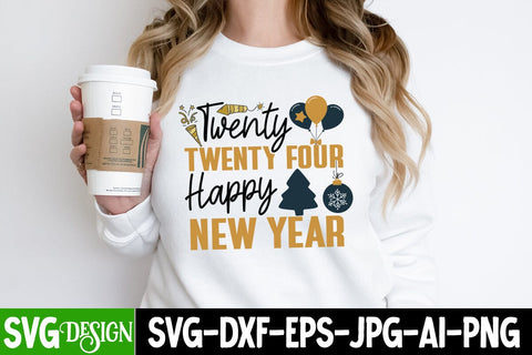 Twenty Twenty Four Happy New Year SVG Design, Twenty Twenty Four Happy New Year Sublimation Design, New Year 2024 SVG Cut File, 2024 New Year SVG bundle,New Year SVG Design 2024 SVG BlackCatsMedia 