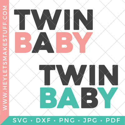 Twin A Twin B SVG Hey Let's Make Stuff 
