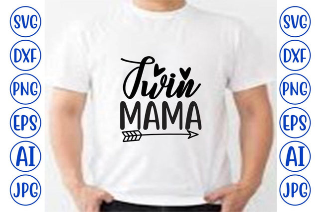 Twin Mama SVG SVG Syaman 