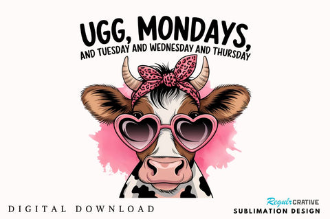 Ugg, Monday And Tuesday And Wednesday And Thursday Sublimation Sublimation Regulrcrative 