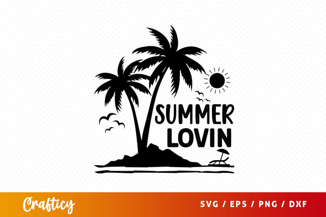 ummer lovin SVG Design SVG Designangry 