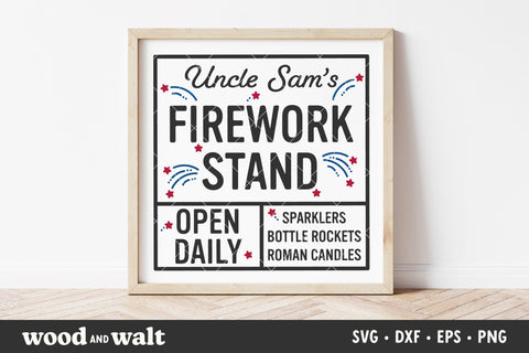 Uncle Sam's Firework Stand SVG | July 4th SVG SVG Wood And Walt 