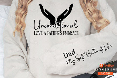 Unconditional love a father's embrace Sleeve SVG Design SVG Designangry 
