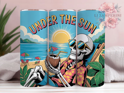 Under The Sun Skeleton 20oz Tumbler, Relaxed Skeleton Illustration, Oversized Sunglasses Character, Under The Sun Phrase, Sublimation Tumbler Wrap, 20oz Tumbler, Fun Summer Gift Sublimation Li Zamperini 