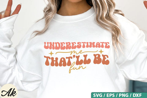 Understimata me thatll be fun Retro SVG Design SVG akazaddesign 
