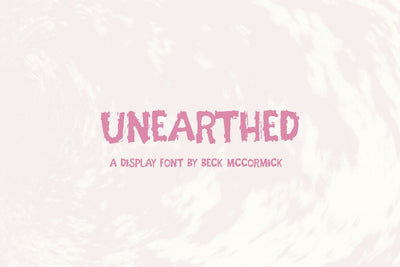 Unearthed - A Grungy Font Font Beck McCormick 