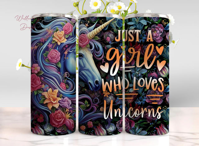 Unicorn Tumbler Gifts for Unicorn Lover - Unicorn Birthday Gifts for Women - Floral Unicorn Lover Gifts - Just A Girl Who Loves Unicorns Sublimation WillowSageDesign 