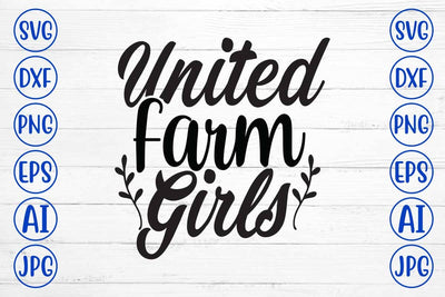 United Farm Girls SVG Design SVG Syaman 