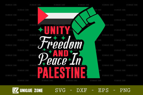 Unity Freedom And Peace In Palestine SVG Freedom For Palestine Tshirt Bundle Palestine Quote Design, TG 0023 SVG Unique Zone 