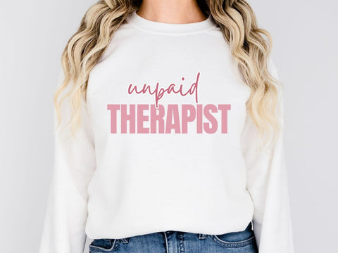 Unpaid Therapist – Quirky Quote SVG Design SVG So Fontsy VIP Design Shop 