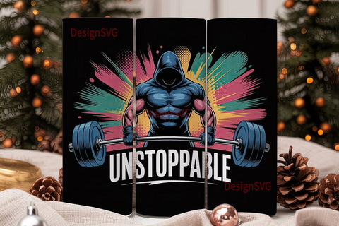 Unstoppable Gym Motivation Tumbler Wrap Sublimation DesignSVG 