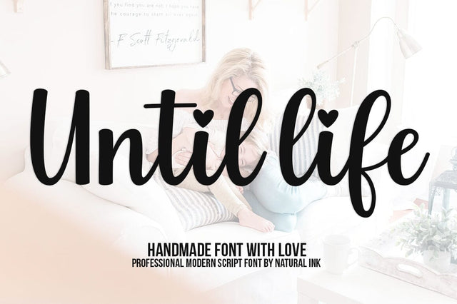 Until Life Font Studio Natural Ink 
