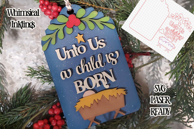 Unto Us A Child Is Born ornament Laser SVG SVG Whimsical Inklings 