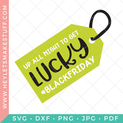 Up All Night to Get Lucky SVG Hey Let's Make Stuff 