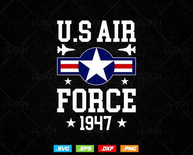 US Air Force 1947 Svg Png, Air Force Tshirt, Aircraft Svg, Fathers Day Svg, Svg Files for Cricut Silhouette, Instant download SVG DesignDestine 