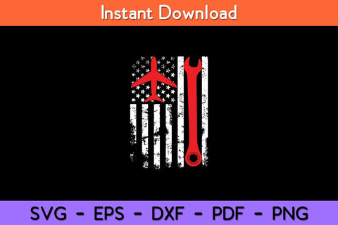 US Flag Airplane Mechanic Tools Aviation Technician Plane Lover Svg SVG artprintfile 