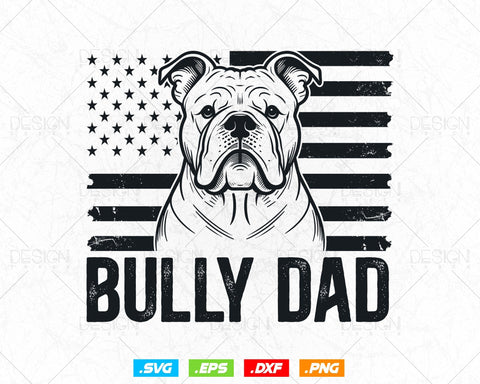 US Flag with Proud Bully Dad Pitbull Owner T-Shirt Design Svg Png Files, Father's Day gift for Dog Lover, Pet Lover Svg Files for cricut SVG DesignDestine 