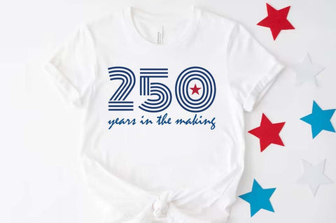 USA 250th Anniversary SVG Design, Patriotic Clipart, 250 year in the making, 4th of July SVG FiveStarCrafting 