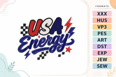 USA Energy 4th of July Quote Embroidery Design Embroidery/Applique DESIGNS sg embroidery 