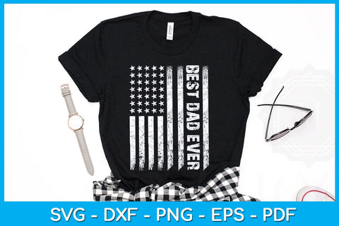 USA Flag Best Dad Ever Father's Day SVG PNG PDF Cut File SVG Creativedesigntee 