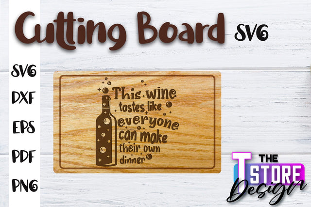 utting Board SVG | Kitchen Quotes SVG | Home Design | SVG File SVG The T Store Design 