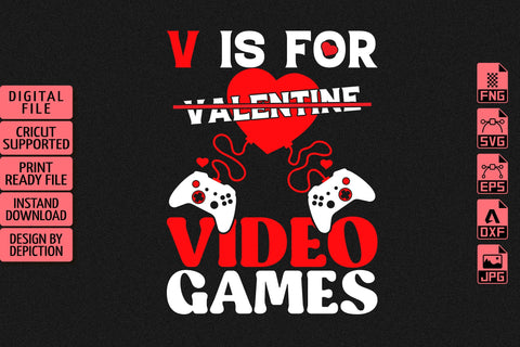 V Is For Valentine Video Games T-Shirt, Happy Valentine Day Shirt, Valentine Gaming Shirt, Valentine Shirt Print Template Sketch DESIGN Depiction Studio 