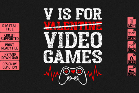 V Is For Valentine Video Games T-Shirt, Valentine Shirt, Happy Valentine Shirt, Valentine Gaming Shirt Print Template Sketch DESIGN Depiction Studio 