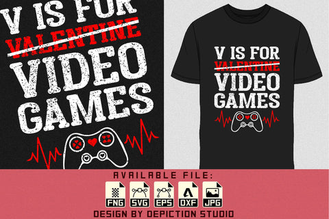 V Is For Valentine Video Games T-Shirt, Valentine Shirt, Happy Valentine Shirt, Valentine Gaming Shirt Print Template Sketch DESIGN Depiction Studio 